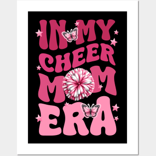 In My Cheer Mom Era cool cheerleader mothers day Posters and Art